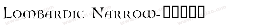 Lombardic Narrow字体转换